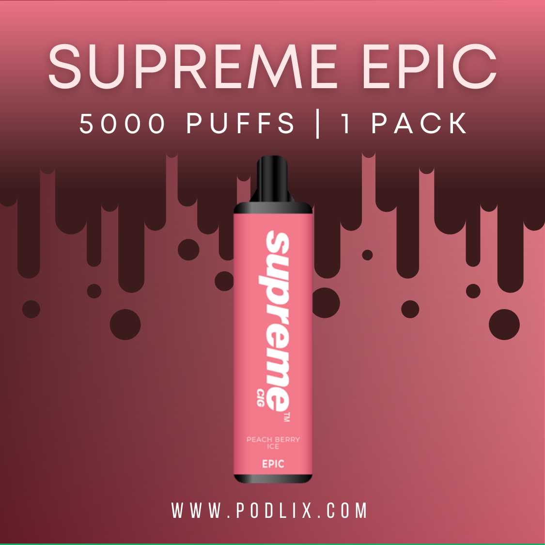 Supreme EPIC Flavor - Disposable Vape